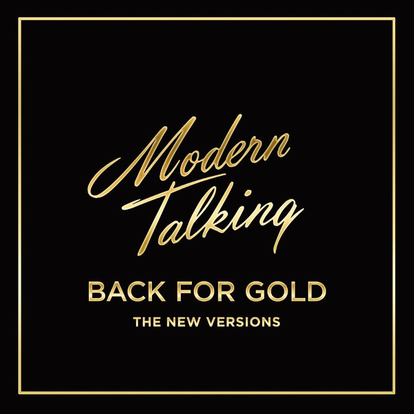 BACK FOR GOLD THE NEW VERSIONS