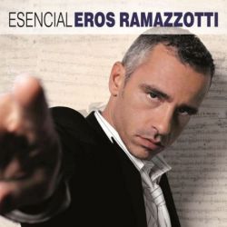 ESENCIAL EROS RAMAZZOTTI
