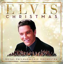 CHRISTMAS WITH ELVIS PRESLEY AND THE ROYAL PHILHARMONIC ORCHESTRA