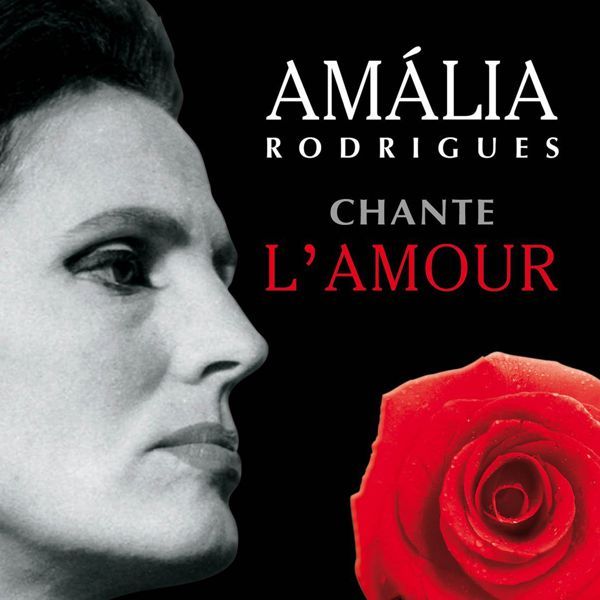 AMÁLIA RODRIGUES CHANTE L`AMOUR