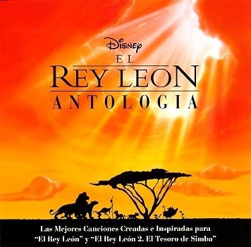ANTOLOGIA EL REY LEON