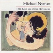 THE KISS AND THE OTHER MOVEMENTS