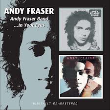 ANDY FRASER BAND / IN YOUR EYES
