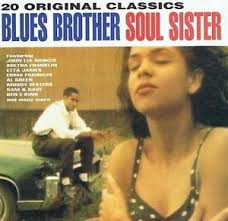 BLUES BROTHER SOUL SISTER