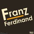FRANZ FERDINAND