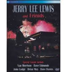 JERRY LEE LEWIS AND FRIENDS EV CLASSIC