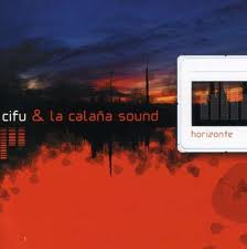 CIFU & LA CALAÑA SOUND