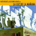 LA LUZ DE LA MAÑANA -LTD 2CD-