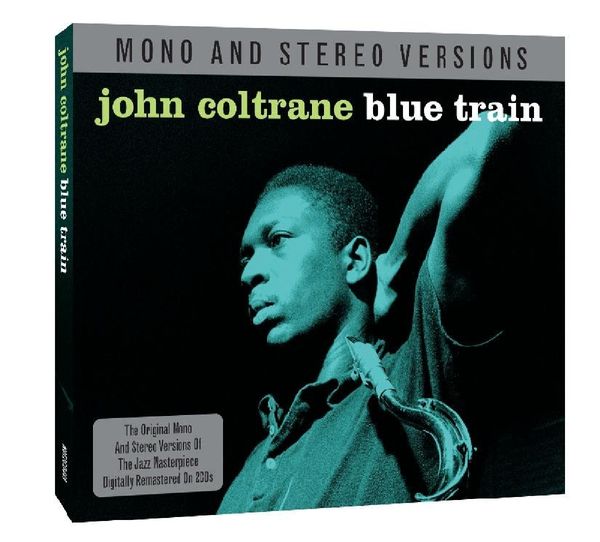 BLUE TRAIN MONO & STEREO VERSIONS   2CD