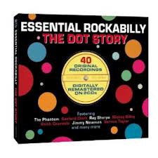 ESSENTIAL ROCKABILLY THE DOT HISTORY