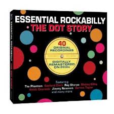 ESSENTIAL ROCKABILLY THE DOT HISTORY