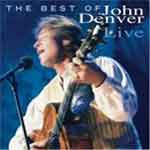 THE BEST OF JOHN DENVER LIVE