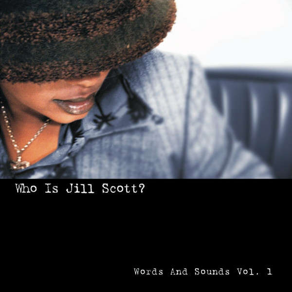 WHO IS JILL SCOTT WORDS AND SOUNDS VOL 1