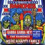 WE ARE A HAPPY FAMILY A TRIBUTE TO RAMONES