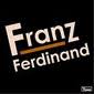 FRANZ FERDINAND