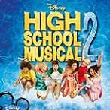 HIGH SCHOOL MUSICAL 2