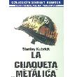 LA CHAQUETA METALICA