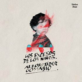 LOS EXCESOS DE LOS NIÑOS