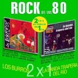 ROCK DE LOS 80 LOS BURROS LA BANDA TRAPERA DEL RIOS