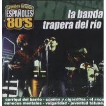 LA BANDA TRAPERA DEL RIO -GRANDES GRUPOS 80S-