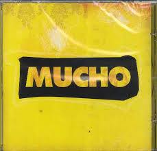 MUCHO
