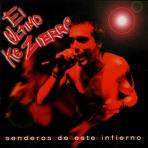 SENDEROS DE ESTE INFIERNO