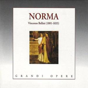 GRANDI OPERA -NORMA-