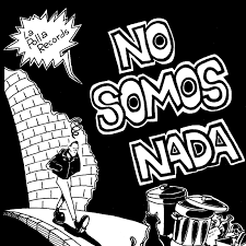 NO SOMOS NADA -VINILO-