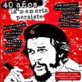 40 AÑOS LA MEMORIA PERSISTE