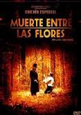 MUERTE ENTRE LAS FLORES