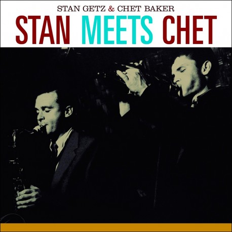 STAN MEETS CHET
