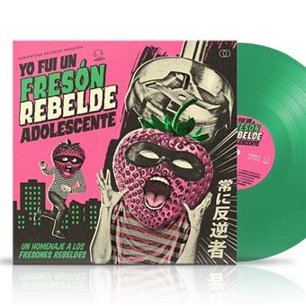 YO FUI UN FRESON REBELDE ADOLESCENTE -VINILO VERDE-