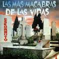 LAS MAS MACABRAS DE LAS VIDAS -DIGIPACK-