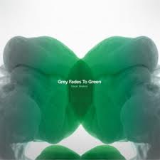 GREY FADES TO GREEN
