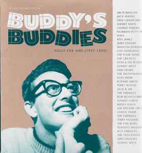 BUDDY S BUDDIES HOLLY FOR HIRE 1957 1959