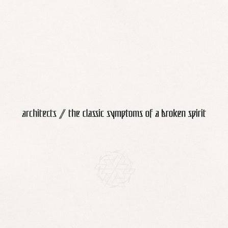 THE CLASSIC SYMPTOMS OF A BROKEN SPIRIT -VINILO-