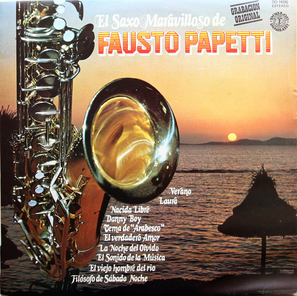 EL SAXO MARAVILLO DE FAUSTO PAPETTI
