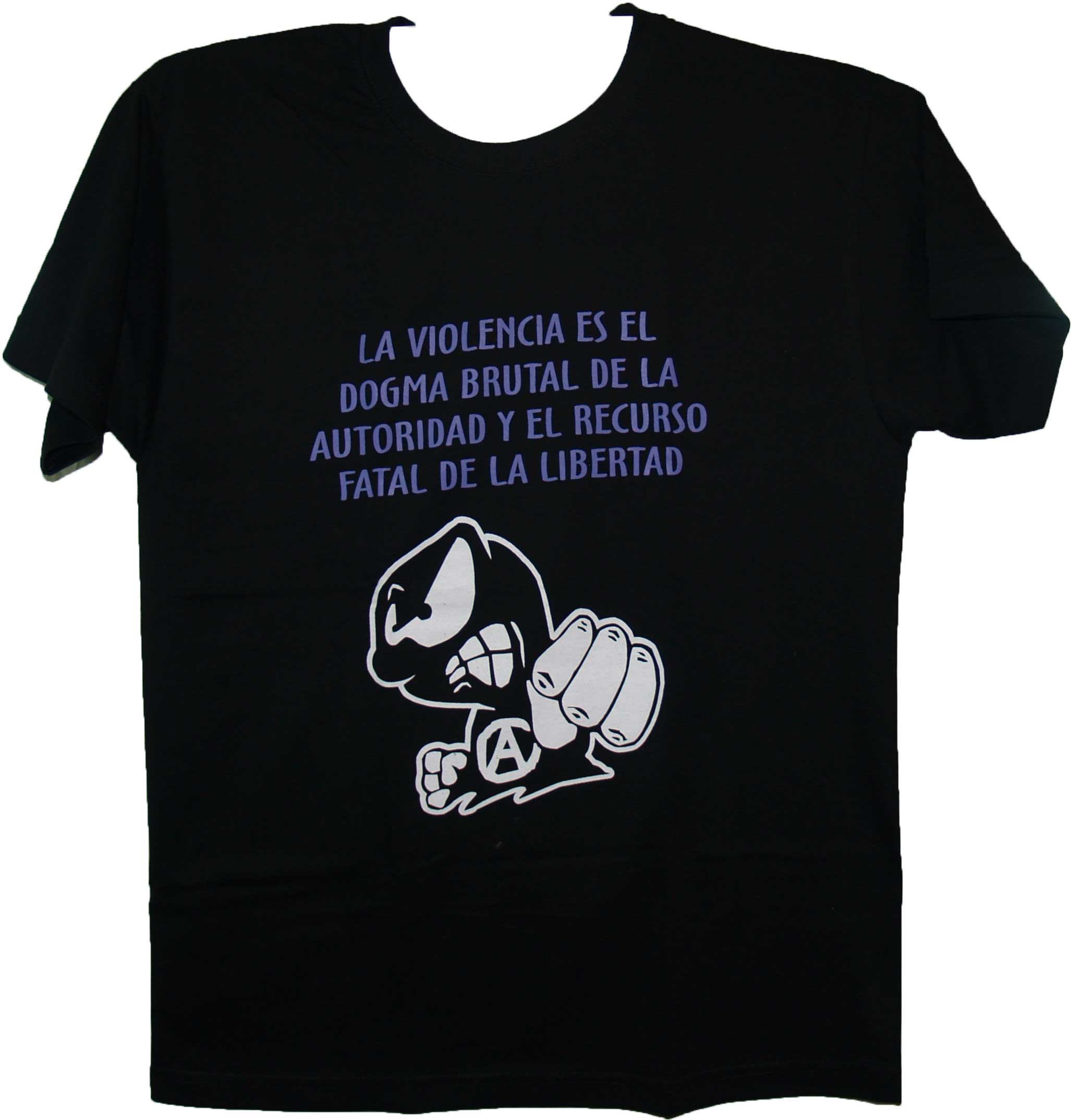 CAMISETA LA VIOLENCIA ES EL DOGMA -TALLA S-
