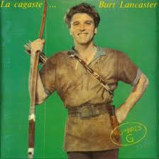 LA CAGASTE BURT LANCASTER
