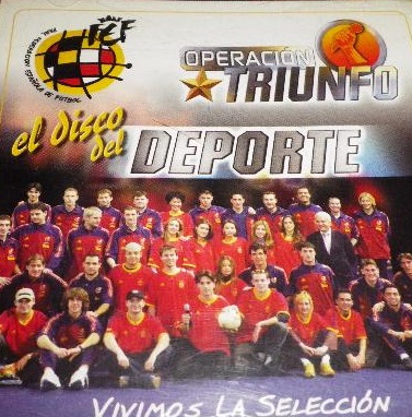 OPERACION TRIUNFO -SINGLE- EL DISCO DEL DEPORTE VIVIMOS LA SELECCION
